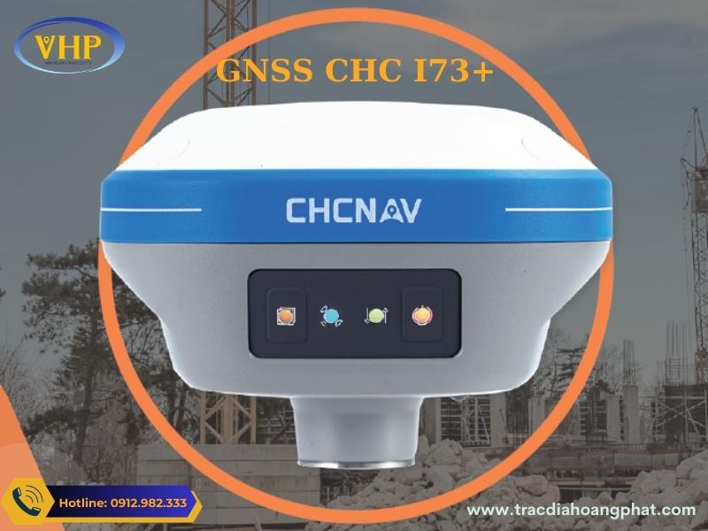 Máy GPS RTK CHC I73+