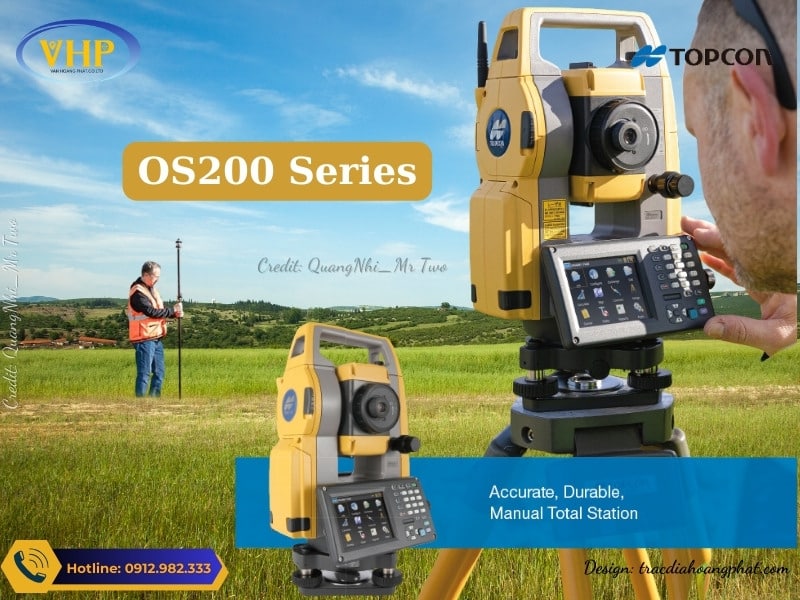 Máy toàn đạc điện tử Topcon OS-200 series (OS-201 & OS-202) chất lượng vượt trội