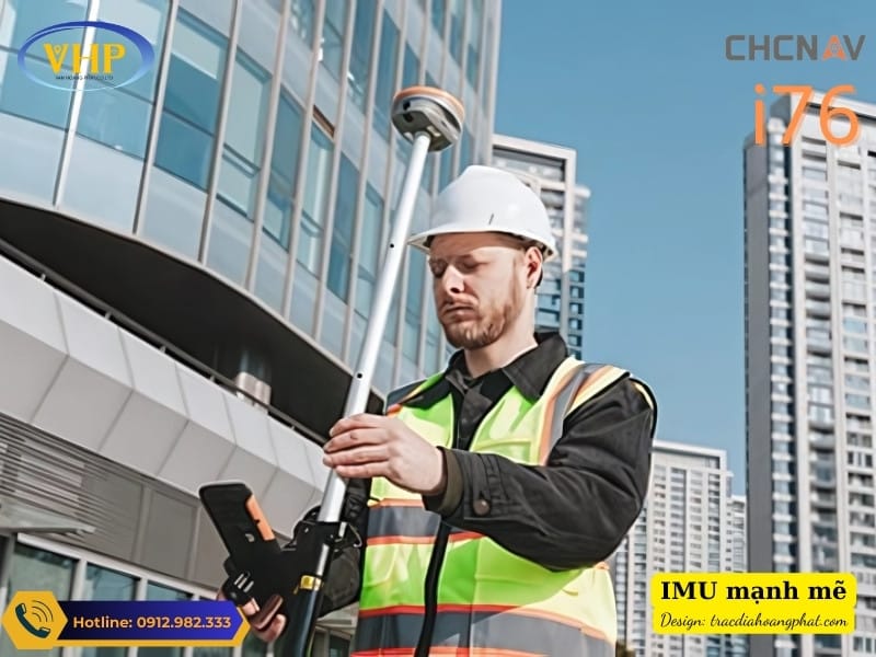 Máy GPS RTK CHC i76 tích hợp IMU thế hệ 5 với khả năng bù nghiêng mạnh mẽ