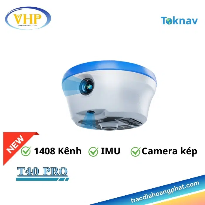 MÁY GPS RTK TOKNAV T40PRO – SIÊU PHẨM ĐO ẢNH & AR THỜI GIAN THỰC CHO KHẢO SÁT HIỆN ĐẠI