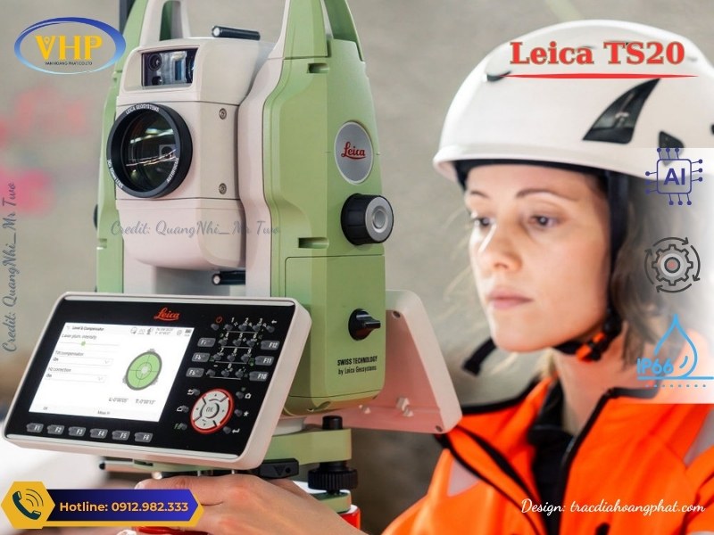 Máy toàn đạc điện tử Leica TS20 dòng máy thông minh, quy trình làm việc đơn giản